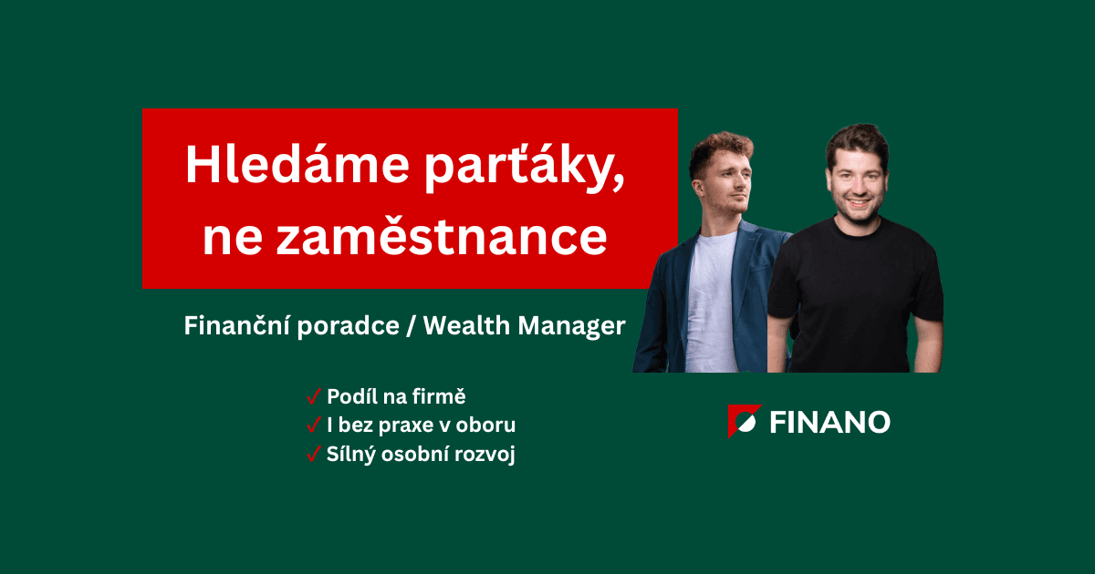 Finanční poradce / Wealth Manager – FINANO